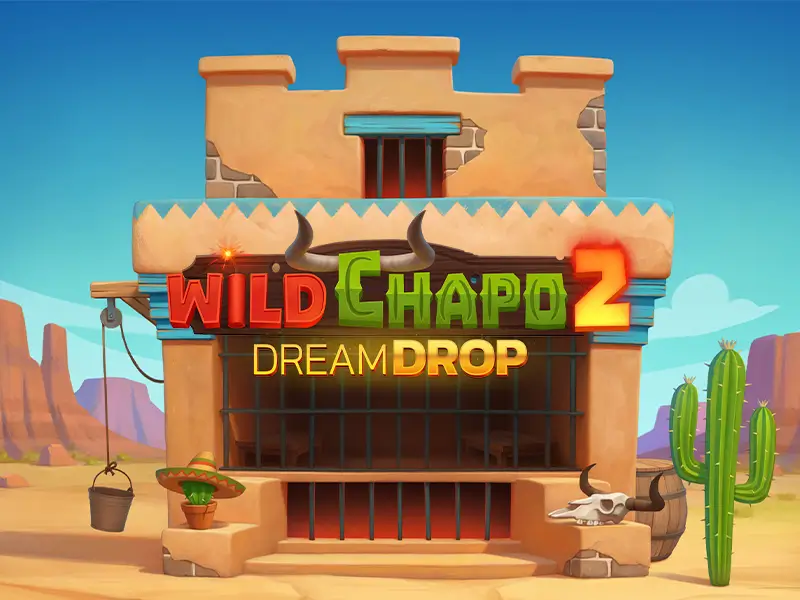 9096 bet Wild Chapo 2 Dream Drop